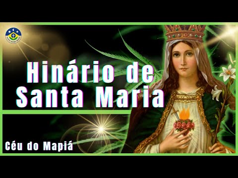 Hinário de Santa Maria 💚 (Gravação Céu do Mapiá) 💚