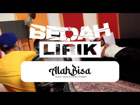 Bedah Lirik : Alah Bisa (Faizal Tahir & Amira Othman)
