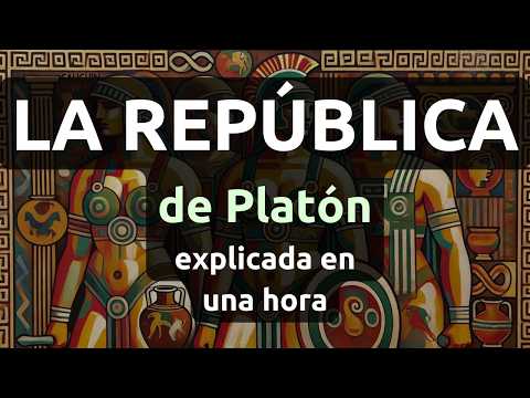 La República de Platón - Explicado con claridad