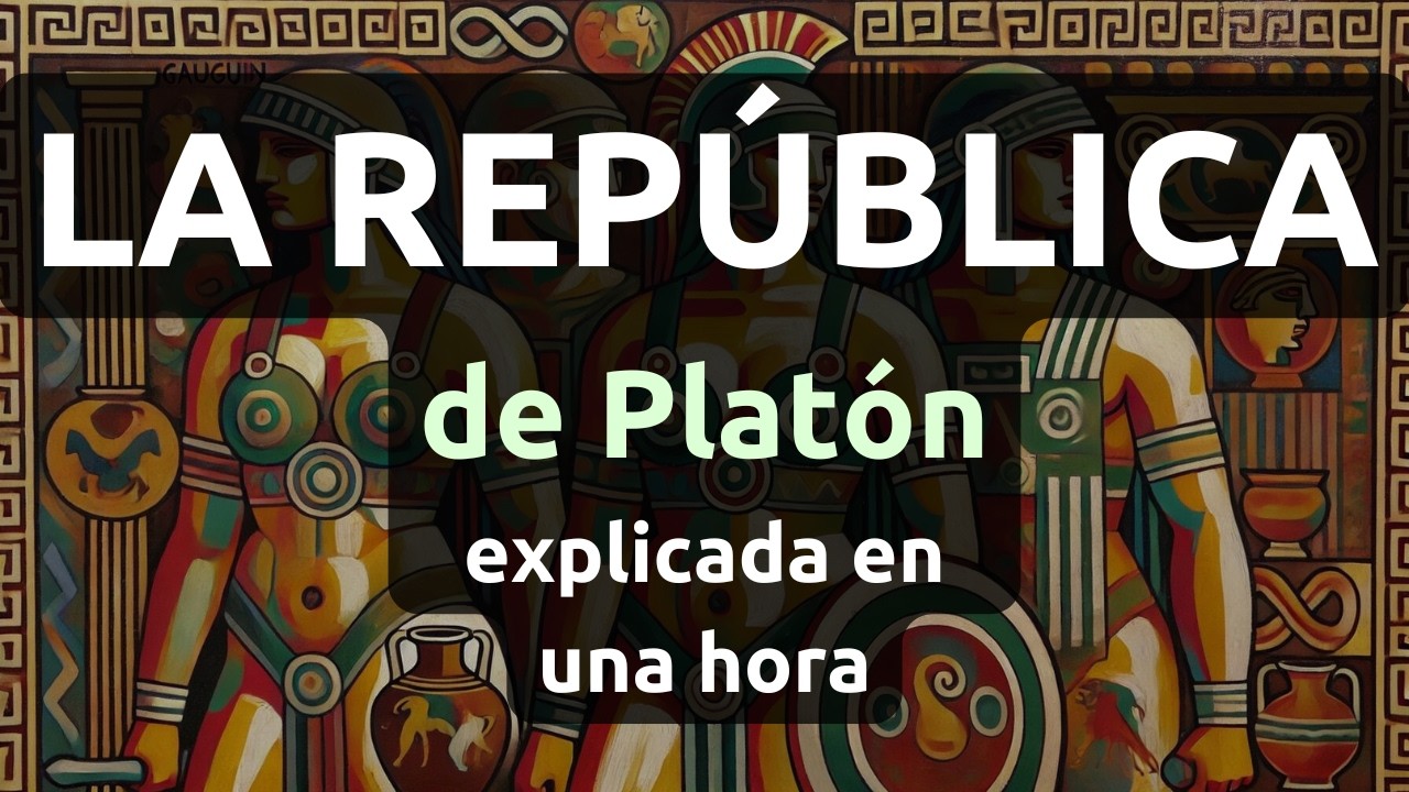 La República de Platón, en una hora.
