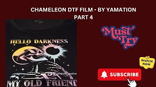 Incredible transformation using Chameleon DTF Film