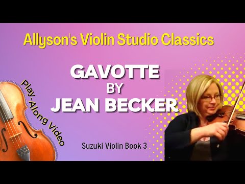 Gavotte by Jean Becker, Suzuki violin book 3, play-through video