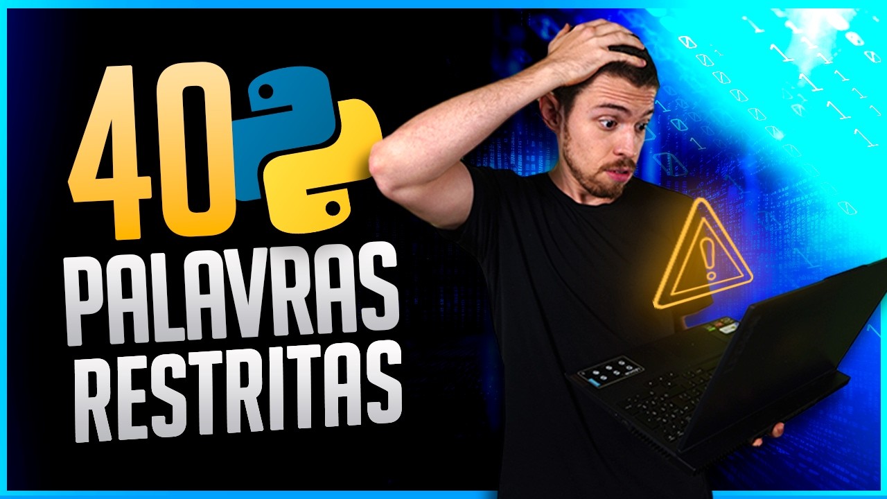 Todas as 40 palavras restritas do Python [Lista Gratuita]