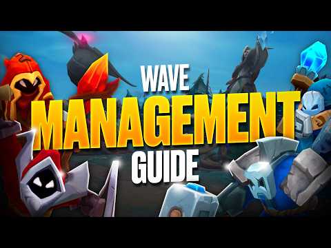 The Ultimate Wave Management Guide for League of Legends