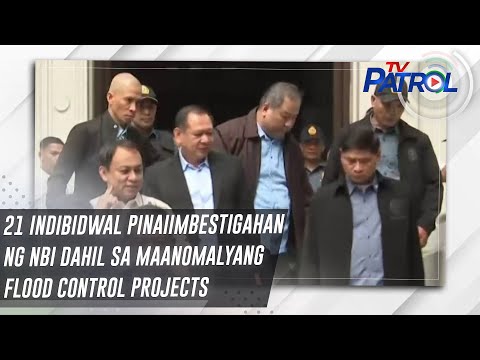 21 indibidwal pinaiimbestigahan ng NBI dahil sa maanomalyang flood control projects | TV Patrol