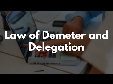 Law of Demeter and Delegation | Preview