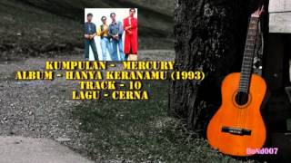 Download lagu Mercury - Hanya Keranamu - 10 - Cerna mp3