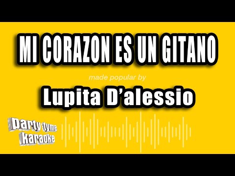 Corazón Mi Gitano - Lupita d'Alessio