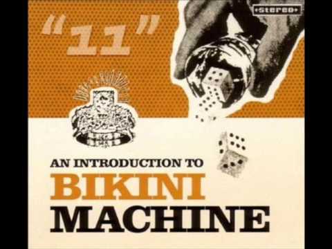Bikini Machine - Have Love Will Travel (Richard Berry cover 1959) (2003)