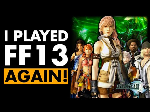 I Replayed Final Fantasy XIII - Was I Wrong About It?