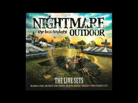VA - Nightmare Outdoor - The Last Daylight - The Live Sets -3CD-2009 - FULL ALBUM HQ