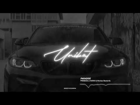 PROBASS ∆ HARDI & Mordax Bastards - Paradise