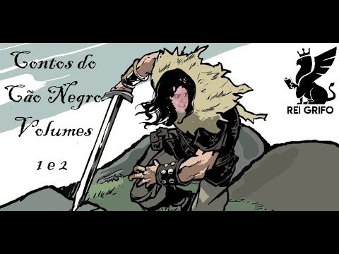 Resenha do Rei Grifo: Contos do Cão Negro Volume 1&2