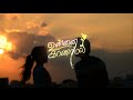 Unnai Kaanamal Official Song Music Video