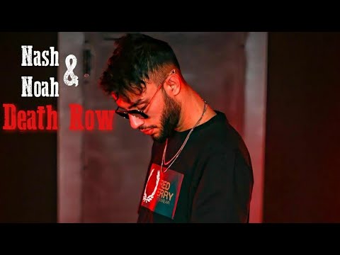 NASH feat. NOAH - DEATH ROW (Official Audio)