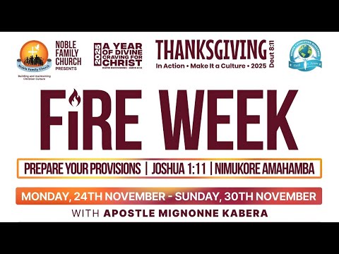 Fire Week - Prepare Your Provision  (Joshua 1:11) With Apostle Mignonne Kabera