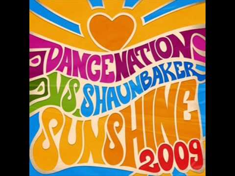 Dance Nation vs. Shaun Baker - Sunshine 2009 (Raindropz! Radio Edit)