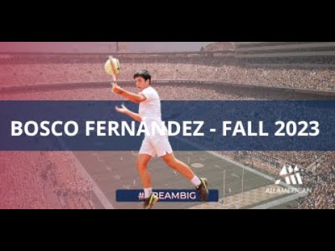 College Tennis - Bosco Fernández (FALL 2023)
