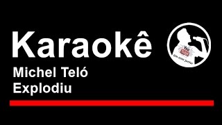 Michel Teló Explodiu Karaoke