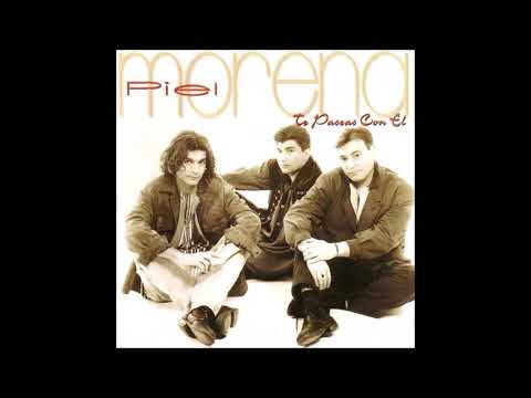 Piel Morena - Retropop 90s