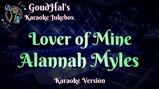 Alannah Myles - Lover of Mine (Karaoke Version)