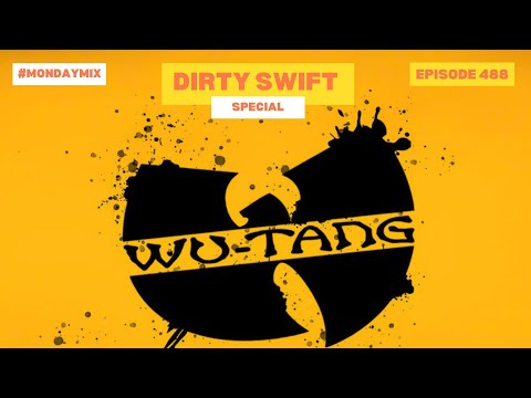 #MondayMix 488 by @dirtyswift «WU-TANG CLAN SPECIAL» 25.10.2024 (Live Mix)wutang youtube
