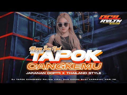 DJ tapuk cangkemu jedag jedug slow karnaval 2023 - jaranan dorr x Thailand style