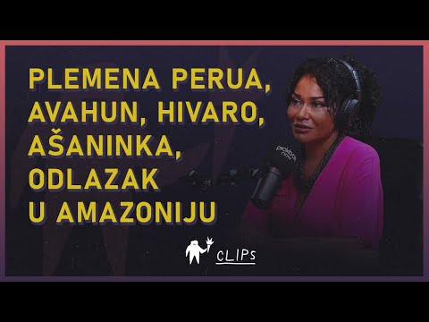 O plemenima Perua, o prvom odlasku u Amazoniju