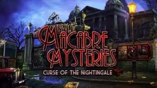 Macabre Mysteries: Curse of the Nightingale
