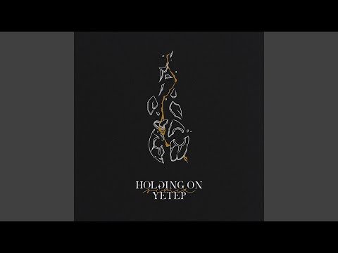 Video thumbnail for Holding On (yetep Remix)