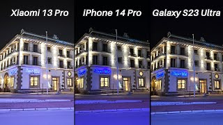 Xiaomi 13 Pro Vs Galaxy S23 Ultra Vs iPhone 14 Pro Camera Comparison
