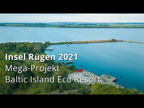 Insel Rügen: Das Mega-Projekt „Baltic Island Eco Resort”