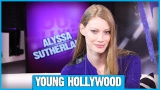 Alyssa Sutherland on Her Misunderstood Character!