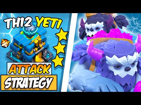 Th12 Yeti Attack Strategy | (Top 3) Attack Strategy with Yetis in Th12