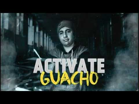 ACTIVATE GUACHO - UN MINUTO MAS
