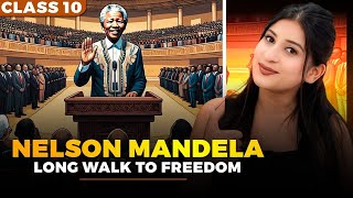 Nelson Mandela: Long walk to freedom Class 10🔥 | Imp keywords | Theme | characters by Kriti Di✅