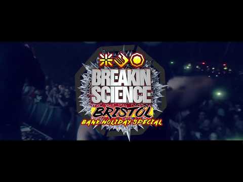 Breakin Science 'Bristol' - Bank Holiday Special (Saturday 26th August 2017) Advert 1