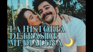LA HISTORIA DETRÁS DE MEDIALUNA - Camilo y Evaluna
