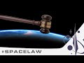 Can we actually do that? The future of Space Law - Orbit 11.38