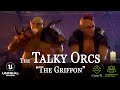 The Talky Orcs - THE GRIFFON