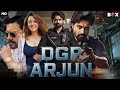 DGP ARJUN Blockbuster Hindi Dubbed Full Action Movie Nandakumari Kalyan Ram Movie Hindi Dubbed