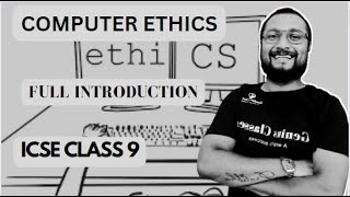 Computer ethics icse 9 | chapter 8  full introduction | easily explained 2022-23