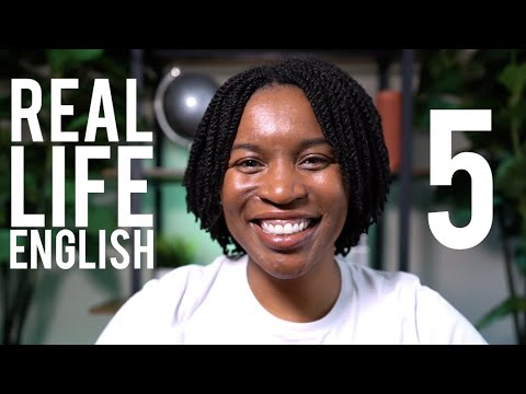 REAL LIFE ENGLISH | Speak English Like A Native Speaker Episode 5