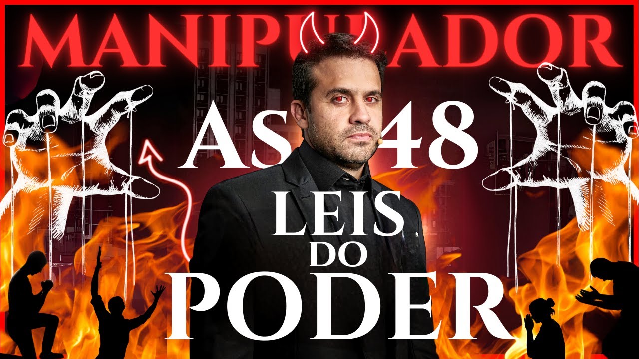 Como o PABLO MARÇAL Manipula os outros com AS 48 LEIS DO PODER