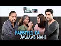 PARENTS KA JAWAAB NAHI Episode 2 Do Se Bhale Teen Comedy Web Series SIT