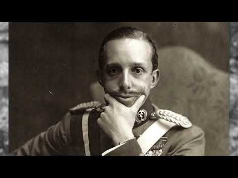 Europe's Last Great King - King Alfonso XIII