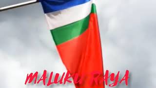 MALUKU RAYA BY ALM JUSIMAN SYAHAILATUA