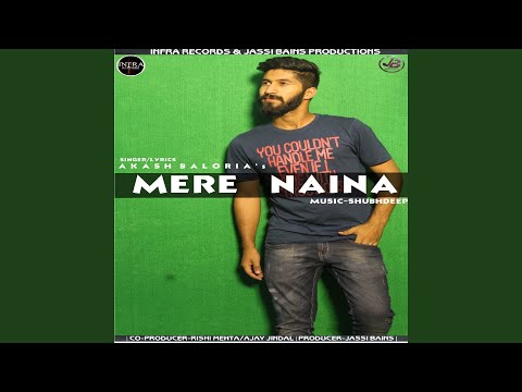 Mere Naina