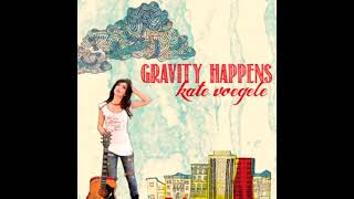 Kate Voegele - Gravity Happens (2011)
