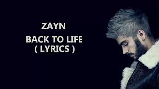 ZAYN - Back to Life lyrics